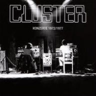 Title: Konzerte 1972/1977, Artist: Cluster