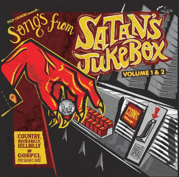 Songs From Satan's Jukebox, Vols. 1 & 2