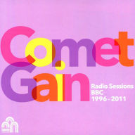 Title: Radio Sessions BBC 1996-2011, Artist: Comet Gain