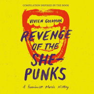 Title: Revenge of the She-Punks: Compilation Inspired by the Book by Vivien Goldman, Artist: Revenge Of She-Punks: Compilation Inspired / Var