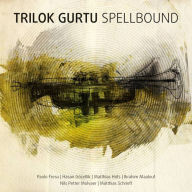 Title: Spellbound, Artist: Trilok Gurtu
