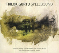 Title: Spellbound, Artist: Trilok Gurtu