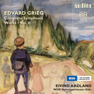 Title: Edvard Grieg: Complete Symphonic Works, Vol. 2, Artist: WDR Sinfonieorchester Koeln