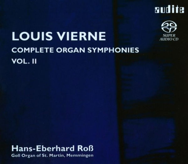 Louis Vierne: Complete Organ Symphonies