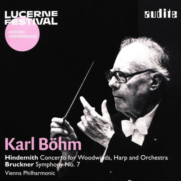 Hindemith: Concerto for Woodwinds, Harp and Orchestra; Bruckner: Symphony No. 7