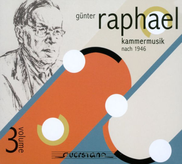 G¿¿nter Raphael: Kammermusik, Vol. 3