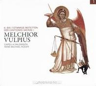 Melchior Vulpius: 6- Bis 7-Stimmige Motetten der Canationes Sacrae I