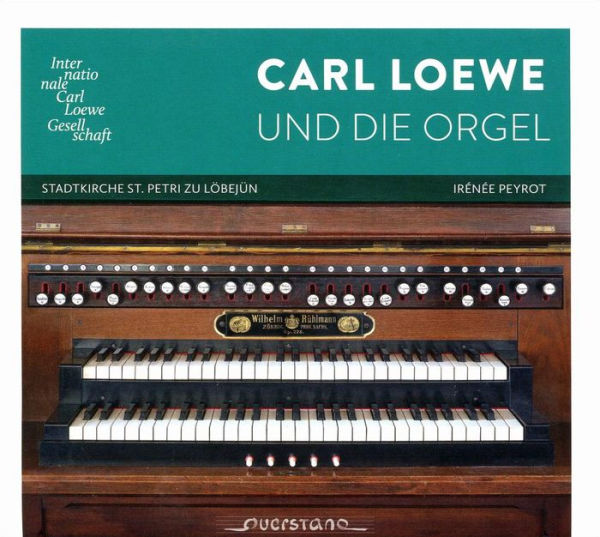 Carl Loewe und die Orgel