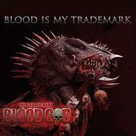 Blood is My Trademark