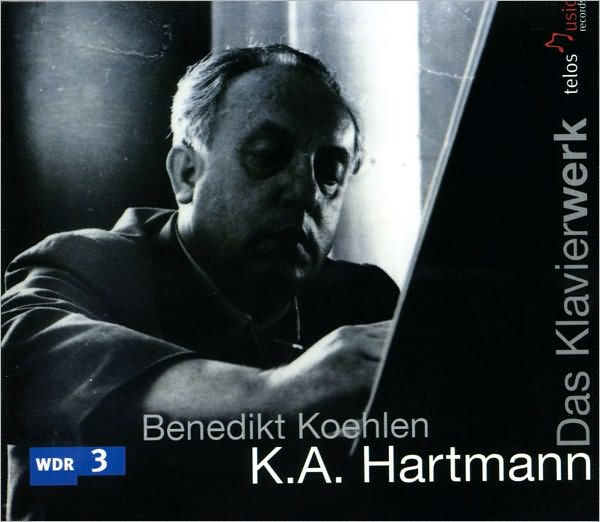 K.A. Hartmann: Das Klavierwerk