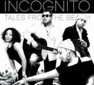 Title: Tales from the Beach/Transatlantic R.P.M., Artist: Incognito