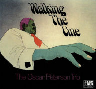 Title: Walking the Line, Artist: Oscar Peterson Trio