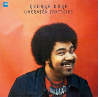 Title: Liberated Fantasies, Artist: George Duke