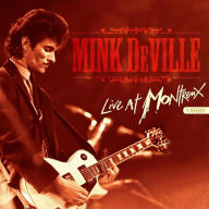 Title: Live at Montreux 1982, Artist: Mink DeVille