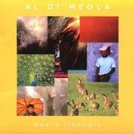 Title: World Sinfonia, Artist: Al Di Meola