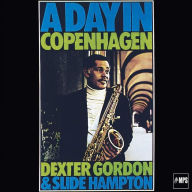 Title: A Day in Copenhagen, Artist: Dexter Gordon