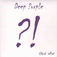 Title: Now What?!, Artist: Deep Purple