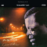 Title: Travelin' On (Exclusively for My Friends, Vol. 6), Artist: Oscar Peterson Trio