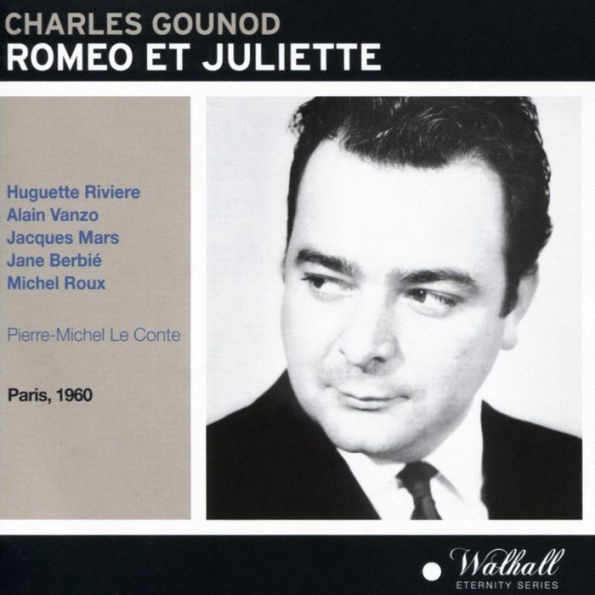 Gounod: Romeo & Juliette (Paris 1960)