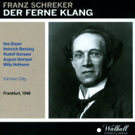 Title: Franz Schreker: Die Ferne Klang, Artist: Winfried Zillig