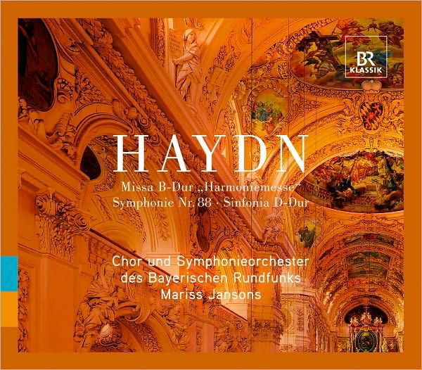 Haydn: Missa B-Dur "Harmoniemesse"; Symphony No. 88; Sinfonia D-Dur