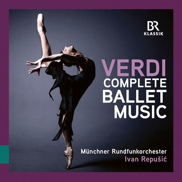 Verdi: Complete Ballet Music
