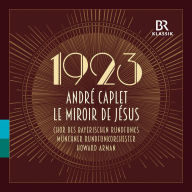 Title: 1923: Andr¿¿ Caplet - Le miroir de J¿¿sus, Artist: Anke Vondung