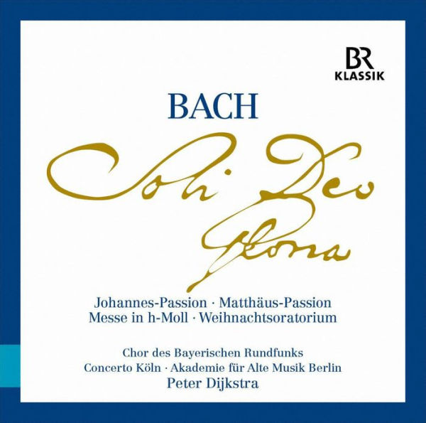 Bach: Soli Deo Gloria - Johannes-Passion; Matth¿¿us-Passion; Messe in h-Moll; Weihnachtsoratorium