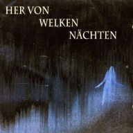 Title: Her Von Welken N¿¿chten, Artist: Dornenreich