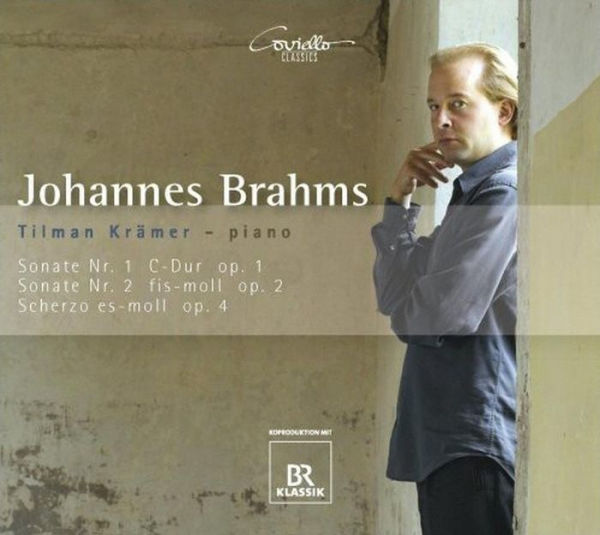 Johannes Brahms: Sonate Nr. 1 C-Dur Op. 1; Sonate Nr. 2 fis-moll Op. 2; Scherzo es-moll Op. 4