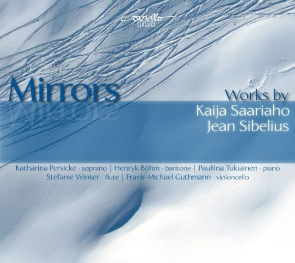 Mirrors: Works by Saariaho & Sibelius