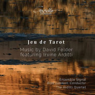 Title: Jeu de tarot: Music by David Felder, Artist: Irvine Arditti