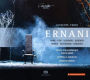 Giuseppe Verdi: Ernani