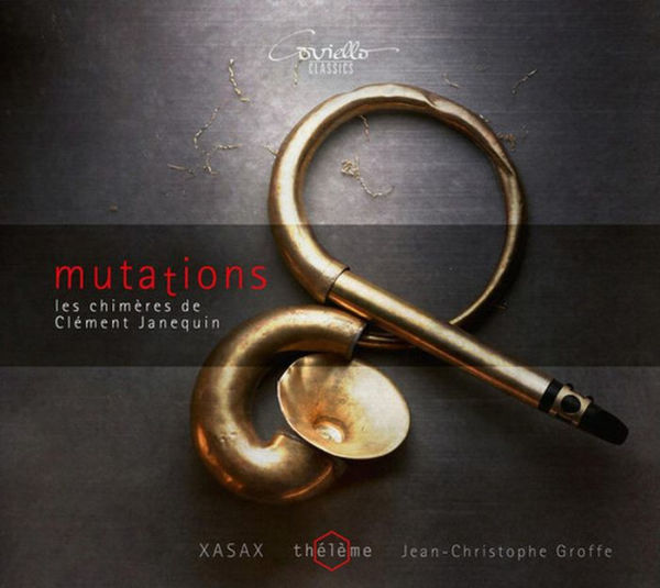 Mutations: Les Chim¿¿res de Cl¿¿ment Janequin