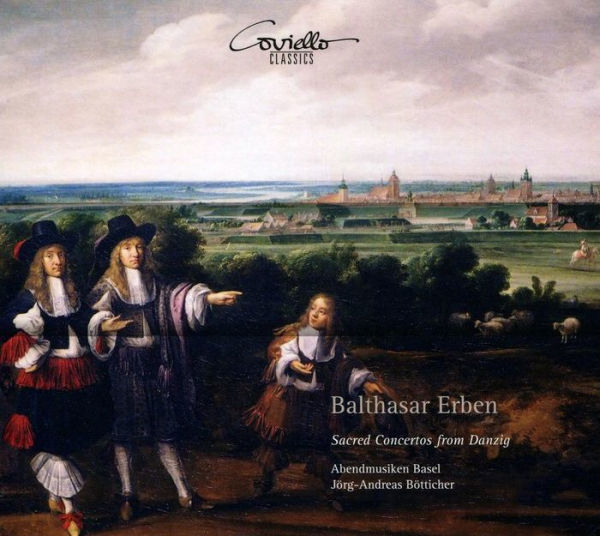 Balthasar Erben: Sacred Concertos from Danzig