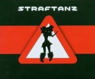 Title: Straftanz, Artist: Straftanz