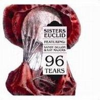 96 Tears (Sisters Euclid)