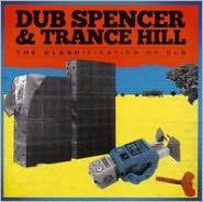 Title: The Clashification of Dub, Artist: Dub Spencer