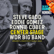 Title: Center Stage, Artist: Steve Gadd