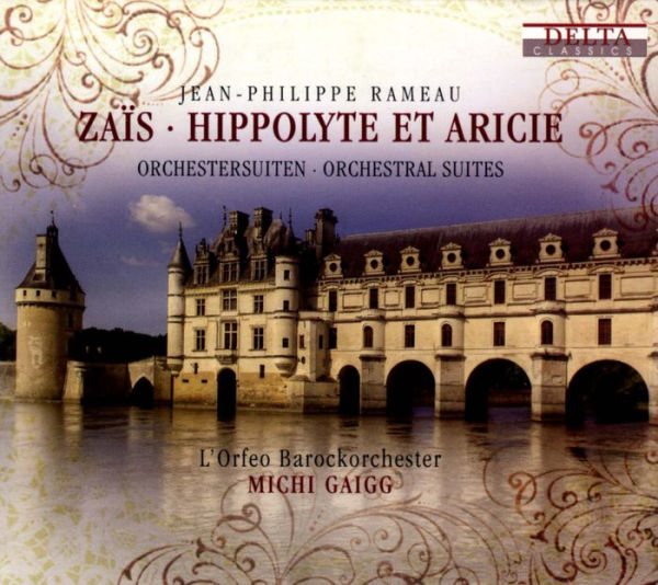 Jean-Philippe Rameau: Za¿¿s, Hippolyte et Aricie Orchestersuiten