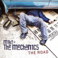 Title: The Road, Artist: Mike + the Mechanics