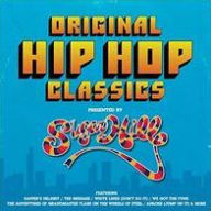 Title: Original Hip Hop Classics Presented By Sugar Hill Records, Artist: 