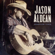 Title: Rearview Town, Artist: Jason Aldean