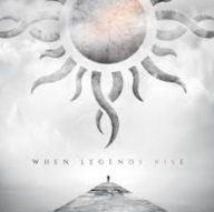Title: When Legends Rise, Artist: Godsmack