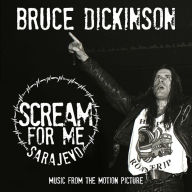 Title: Scream for Me Sarajevo, Artist: Bruce Dickinson