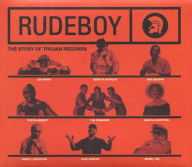 Title: Rudeboy: The Story of Trojan Records [Original Motion Picture Soundtrack], Artist: 