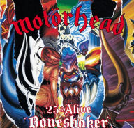 Title: 25 & Alive: Boneshaker, Artist: Motoerhead