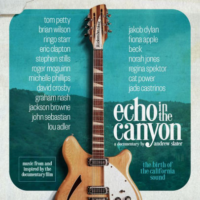 Echo In The Canyon Original Motion Picture Soundtrack