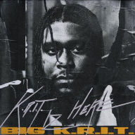 Title: K.R.I.T. IZ HERE, Artist: Big K.R.I.T.