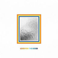 Title: Look for the Good, Artist: Jason Mraz